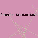 female testosterone high level